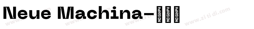 Neue Machina字体转换